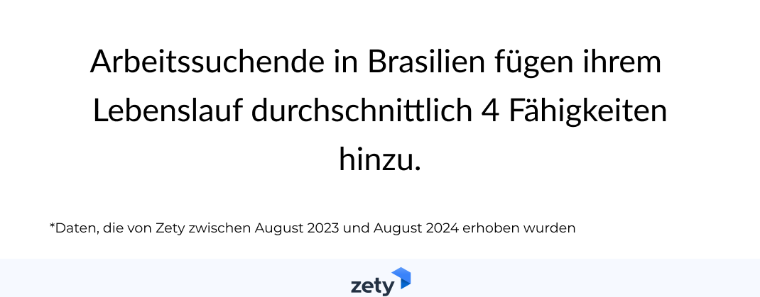 arbeitssuchende in brasilien fügen ihrem lebenslauf durchschnittlich 4 fähigkeiten hinzu